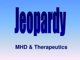 MHD &amp; Therapeutics
