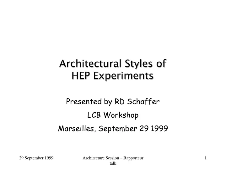 architectural styles of hep experiments