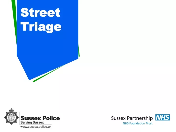 street triage