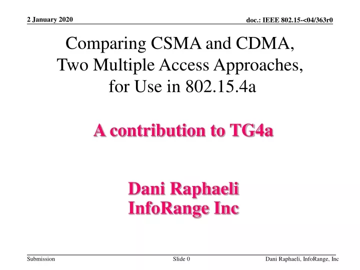 comparing csma and cdma two multiple access approaches for use in 802 15 4a
