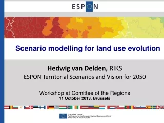 Scenario modelling for land use evolution