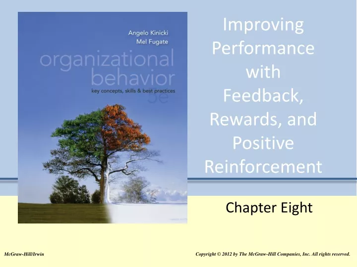 improving performance with feedback rewards and positive reinforcement