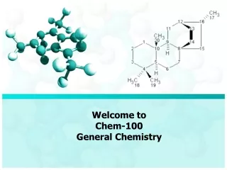 Welcome to  Chem-100 General Chemistry