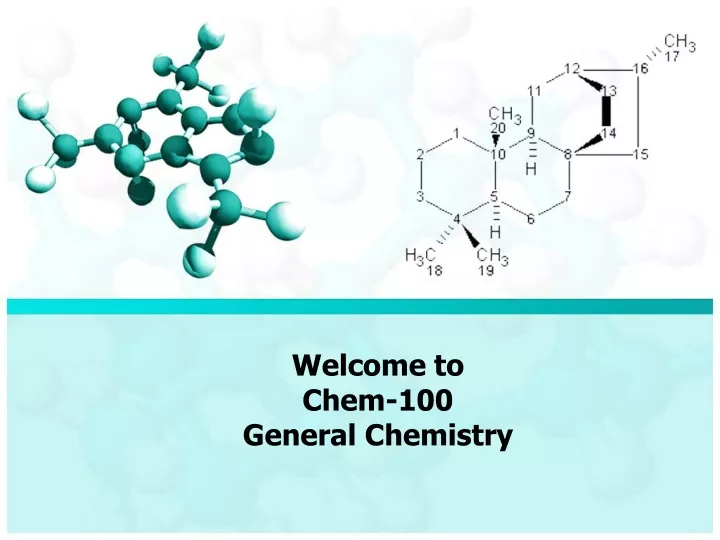 welcome to chem 100 general chemistry