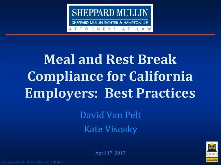 meal and rest break compliance for california employers best practices
