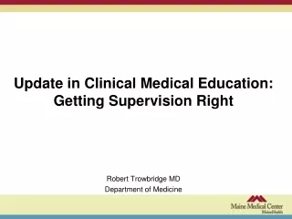 Update in Clinical Medical Education: Getting Supervision Right