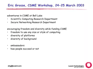 Eric Grosse, CSME Workshop, 24-25 March 2003