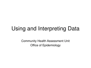 Using and Interpreting Data