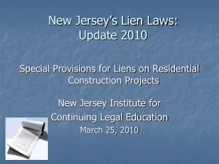 New Jersey’s Lien Laws:  Update 2010