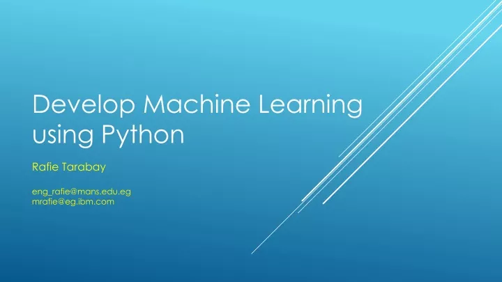develop machine learning using python