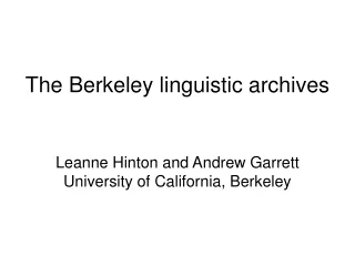 The Berkeley linguistic archives
