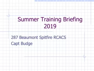 Summer Training Briefing 2019