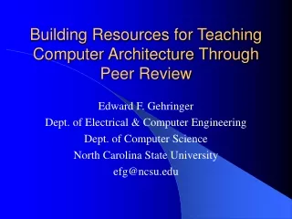 Building Resources for Teaching Computer Architecture Through Peer Review