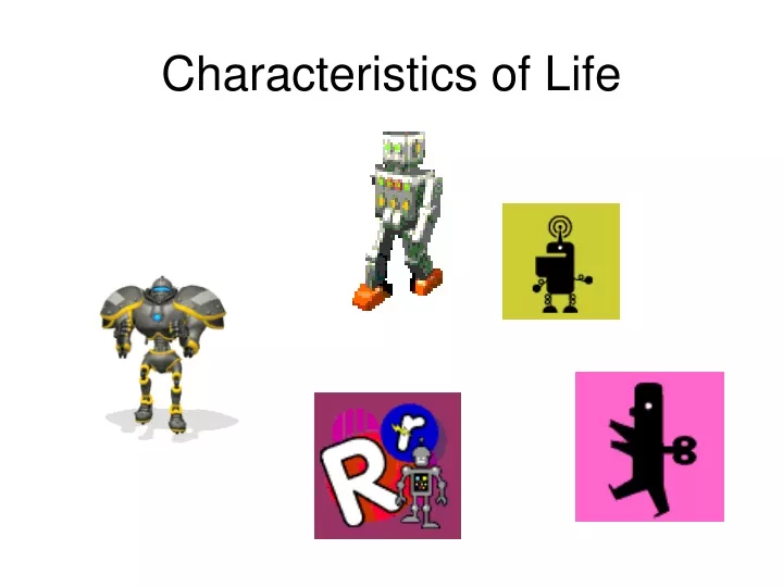 characteristics of life
