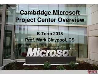 Cambridge Microsoft Project Center Overview