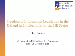 Freedom of Information Legislation in the UK and its Implications for the HE Sector
