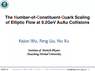 The  N umber-of- C onstituent- Q uark Scaling of Elliptic Flow at 9.2GeV AuAu Collisions