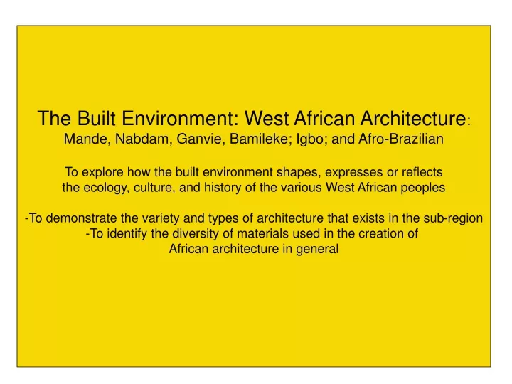 the built environment west african architecture