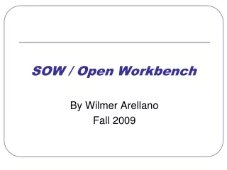 SOW / Open Workbench