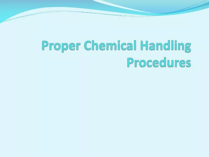 proper chemical handling procedures