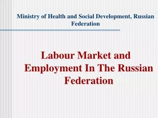 Ministry of Health and Social Development, Russian Federation
