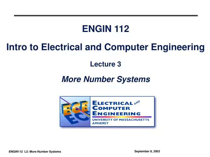engin 112 intro to electrical and computer engineering lecture 3 more number systems