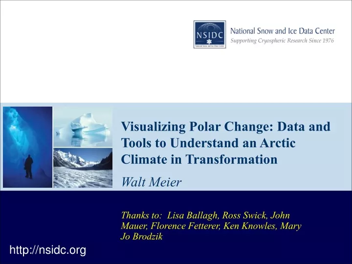 visualizing polar change data and tools to understand an arctic climate in transformation