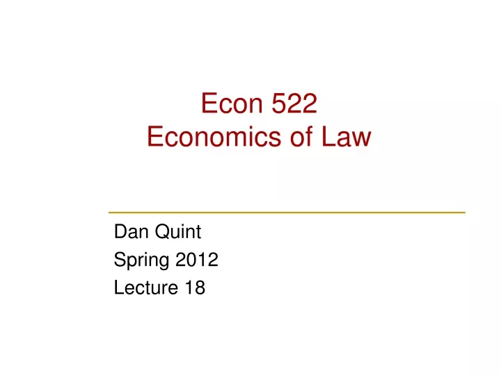 econ 522 economics of law