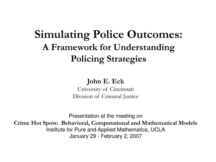 simulating police outcomes a framework for understanding policing strategies