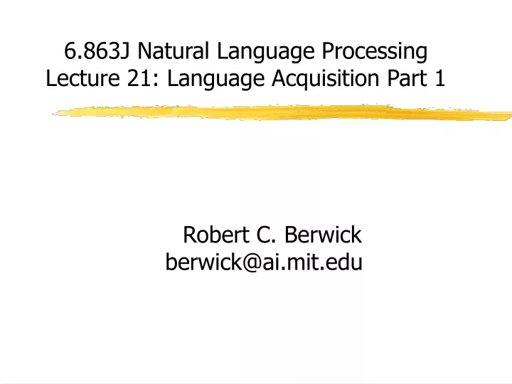 6 863j natural language processing lecture 21 language acquisition part 1