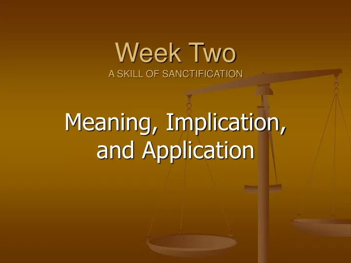 week two a skill of sanctification