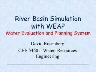 River Basin Simulation with WEAP Water Evaluation and Planning System