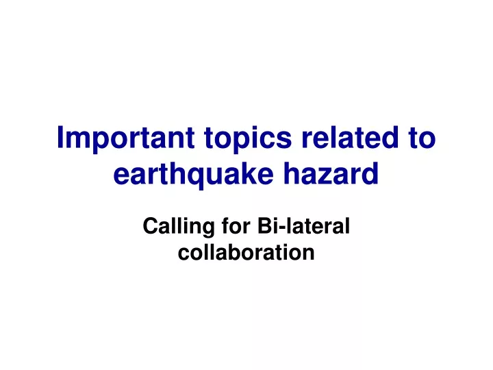 important topics related to earthquake hazard
