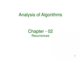 Analysis of Algorithms Chapter - 02 Recurrences