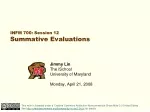 INFM 700: Session 12 Summative Evaluations - slide 1