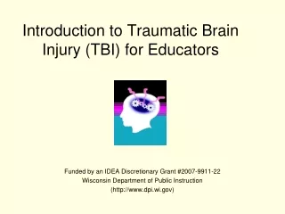 Introduction to Traumatic Brain Injury (TBI) for Educators