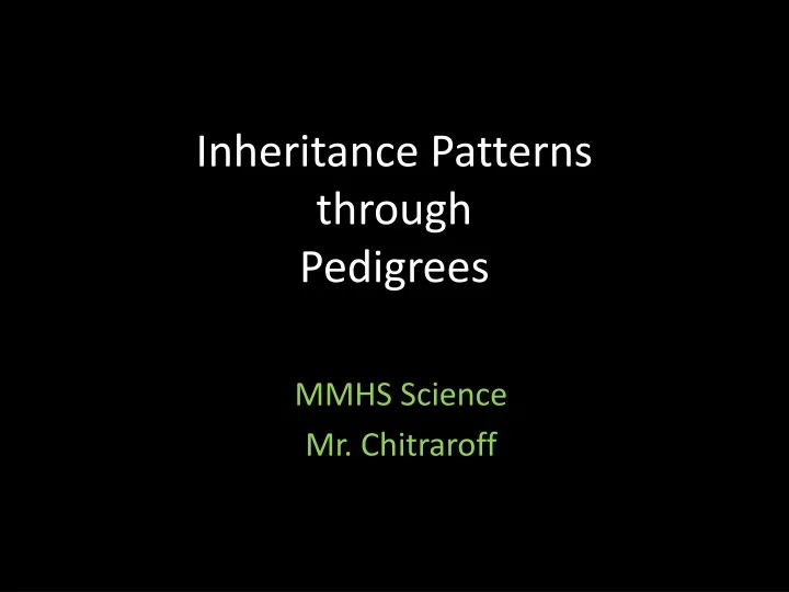 inheritance patterns through pedigrees