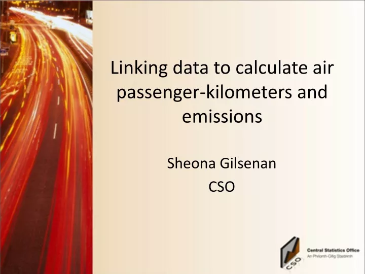 linking data to calculate air passenger kilometers and emissions