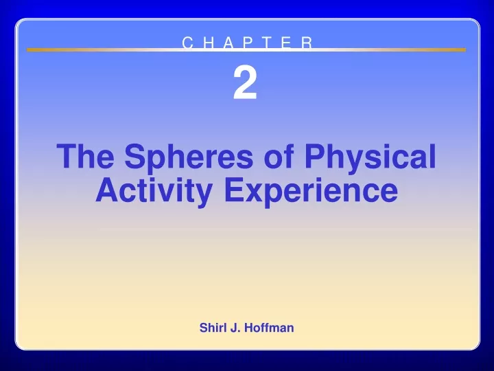 chapter 02 the spheres of physical activity