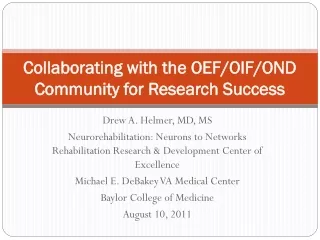 Collaborating with the OEF/OIF/OND Community for Research Success