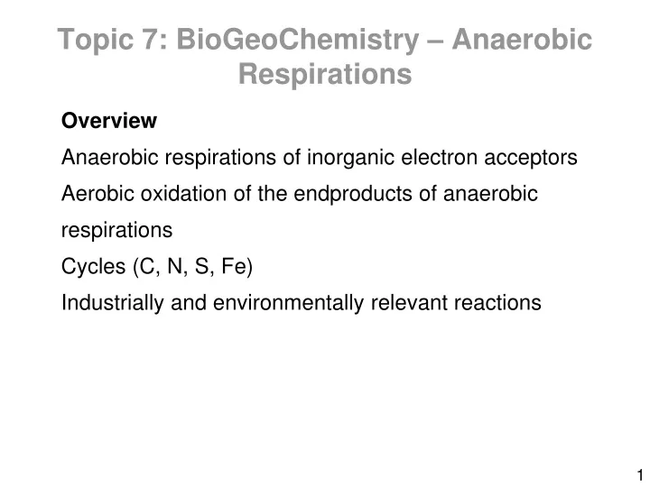 topic 7 biogeochemistry anaerobic respirations