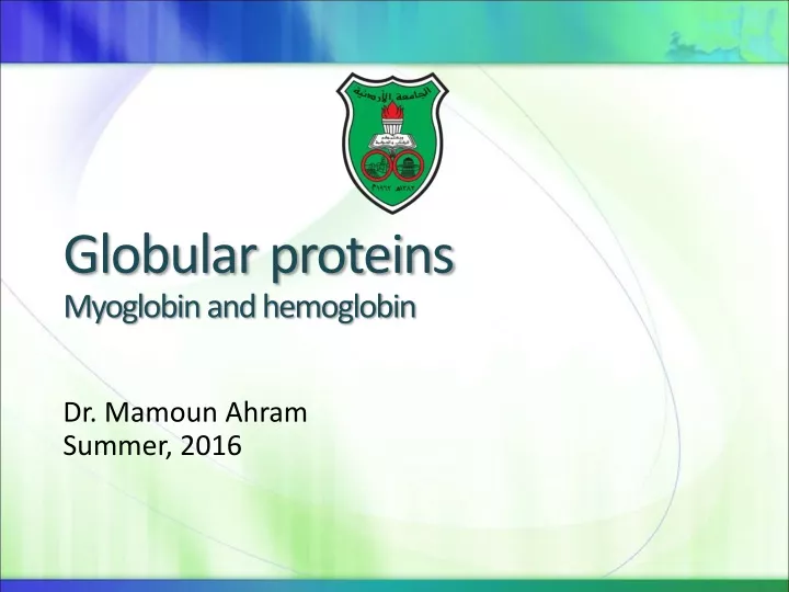 globular proteins myoglobin and hemoglobin