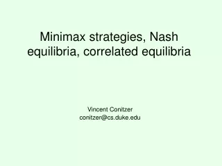 Minimax strategies, Nash equilibria, correlated equilibria