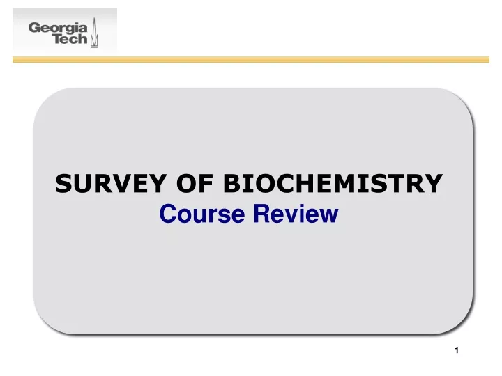 survey of biochemistry course review