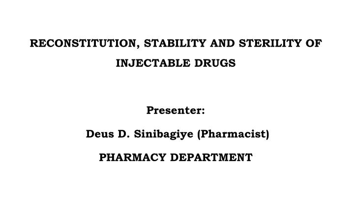 reconstitution stability and sterility