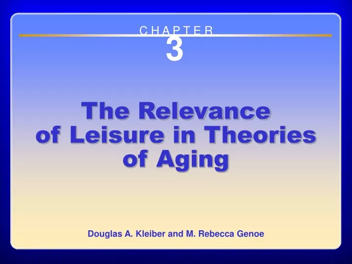 chapter 3 the relevance of leisure in theories of aging