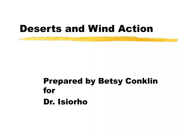 deserts and wind action