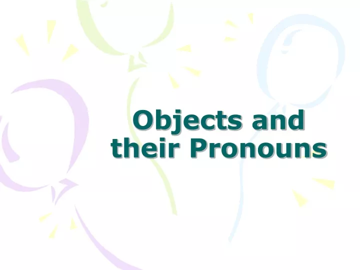 objects and their pronouns