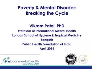 Poverty &amp; Mental Disorder: Breaking the Cycle