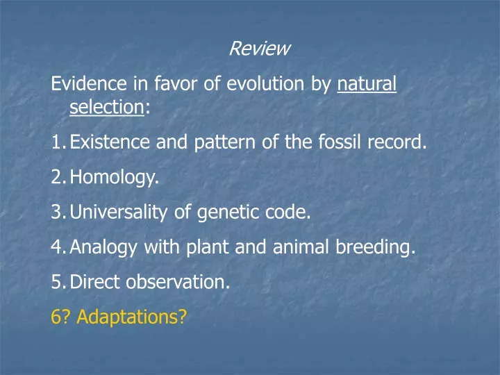 review evidence in favor of evolution by natural